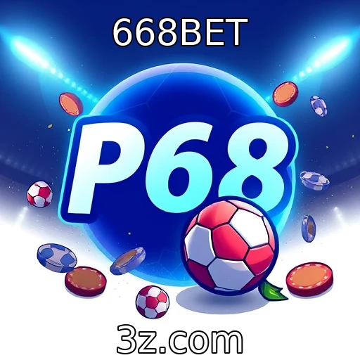 668BET Descubra as Melhores Estratégias de Apostas em Eventos Esportivos